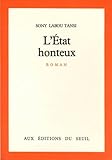 L'eÃÅÃï¿½tat honteux: Roman (French Edition)