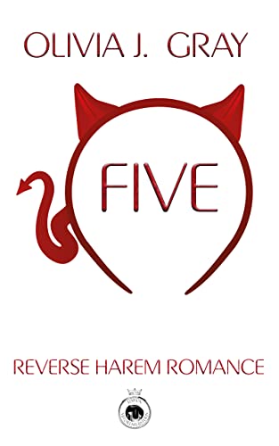 FIVE: Reverse Harem Romance (Love Menage 5) von [Olivia J.  Gray]