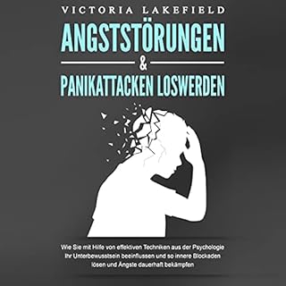 ANGSTST&Ouml;RUNGEN & PANIKATTACKEN LOSWERDEN Titelbild
