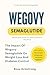 Produktbild WEGOVY SEMAGLUTIDE: THE IMPACT OF WEGOVY SEMAGLUTIDE ON WEIGHT LOSS AND DIABETES CONTROL