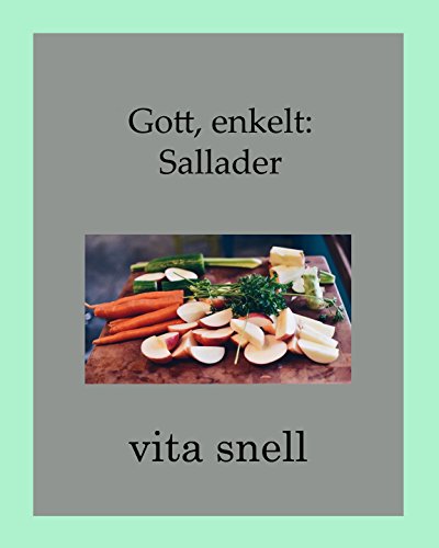 Gott, enkelt: Sallader (Swedish Edition)