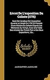 colis suivi poste suisse  Livret De L\'exposition Du Colisée (1776): Suivi De L\'analyse De L\'exposition Ouverte a L\'elisée En 1797 Et Précédé D\'une Histoire Du Colisée D\'après ... Prirent Part a Ces Deux Expositions; Co...