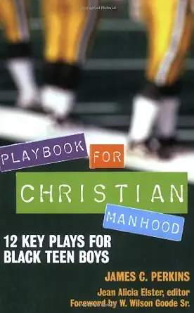 Playbook Christian Manhood Plays Black