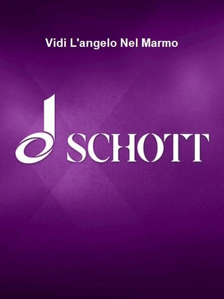 Vidi l’Angelo nel marmo: for soprano and double bass. Sopran und Kontrabass. Partitur und Stimme.