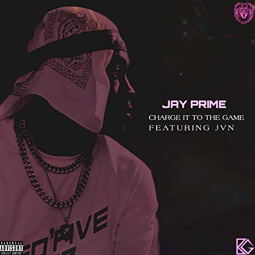 Charge It To The Game (feat. JVN) [Explicit]