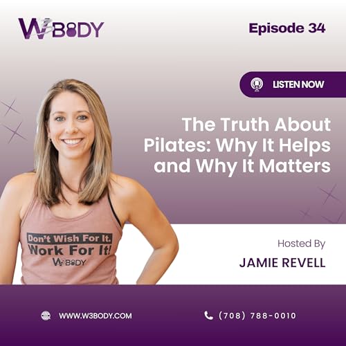 The Truth About Pilates: Why It Helps and Why It Matters