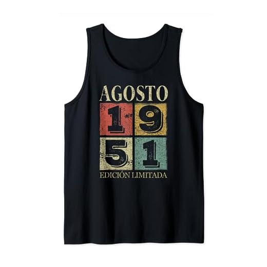 Agosto 1951 Cumpleaños nacen en Agosto De 1951 Regalo Camiseta sin Mangas