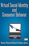  Virtual Social Identity and Consumer Behavior