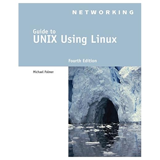 Guide to UNIX Using Linux (Networking (Course Technology))