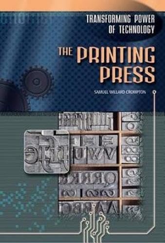 The Printing Press: Transforming Power of Technology