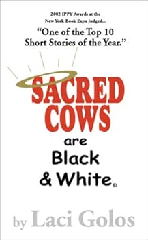 Hardcover Sacred Cows are Black & White Book