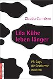 kuh lange haare  Lila Kühe leben länger