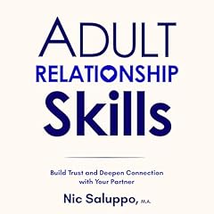 Adult Relationship Skills Audiolibro Por Nic Saluppo arte de portada