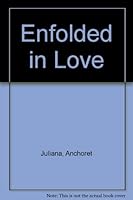 Enfolded in Love 0866839089 Book Cover
