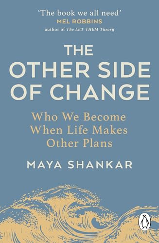 The Other Side of Change: The Inspiring Bestseller on Findin