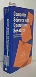 Computer Science and Operations Research: New Developments in their Interfaces