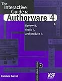 Interactive Guide to AuthorWare 4 with CD-ROM