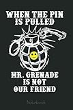  Mr. Grenade Military Veteran Boot Camp Quote Meme Notebook: US Navy Veteran Veterans Memorial Day, Journal 6 x 9, 110 Page Blank Lined Paperback Journal/Notebook Gift For Family Friends