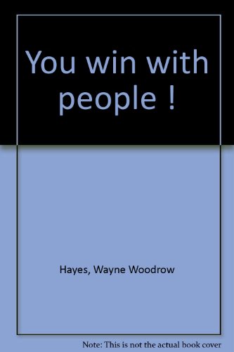 You win with people ! B0006WBJUC Book Cover