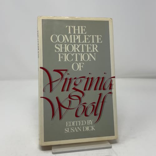 The Complete Shorter Fiction of Virginia Woolf 0151189838 Book Cover