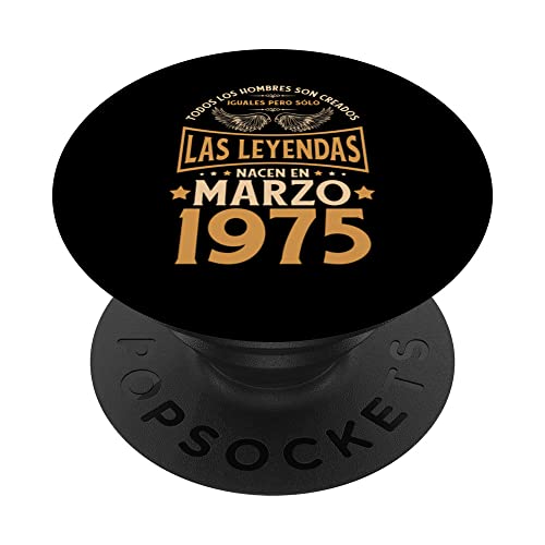 Cumpleaños Hombre Regalos Las Leyendas Marzo 1975 PopSockets PopGrip Intercambiable