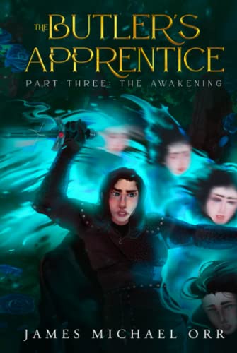 The Butler's Apprentice Part Three: The Awakening B0B8BD9MS1 Book Cover