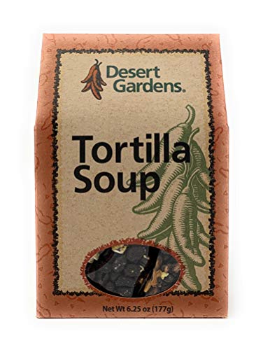 Desert Gardens Tortilla Soup
