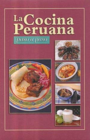 La Cocina Peruana Paso a Paso (COCINA) [Spanish] B00A42Z95U Book Cover