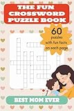 the fun crossword puzzle book – best mom ever: easy-to-read crossword puzzles about motherhood, parenting, family, friendship and love | 60 ... | great for return gifts, travel & relaxation