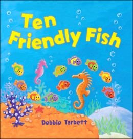 Ten Friendly Fish