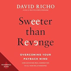 Sweeter than Revenge Audiolibro Por David Richo arte de portada