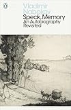 Speak, Memory: An Autobiography Revisited (Penguin Modern Classics)