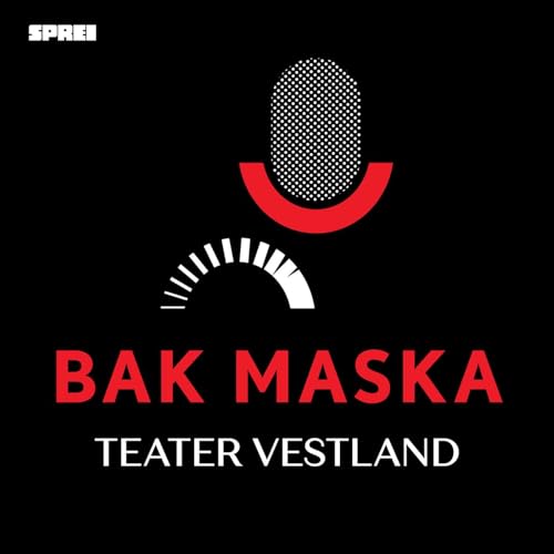 Bak maska - Teater Vestland Podcast Por Sprei arte de portada