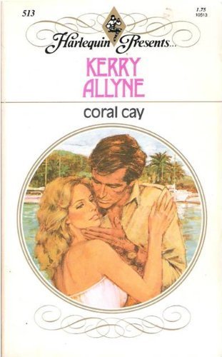 Coral Cay 0373105134 Book Cover