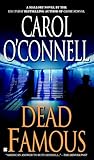 Dead Famous (A Mallory Novel)