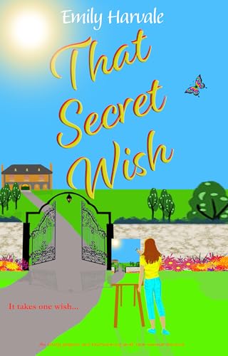 That Secret Wish: An utterly gorgeous and heartwarming, small town, summer romance (Betancourt Bay Book 5)