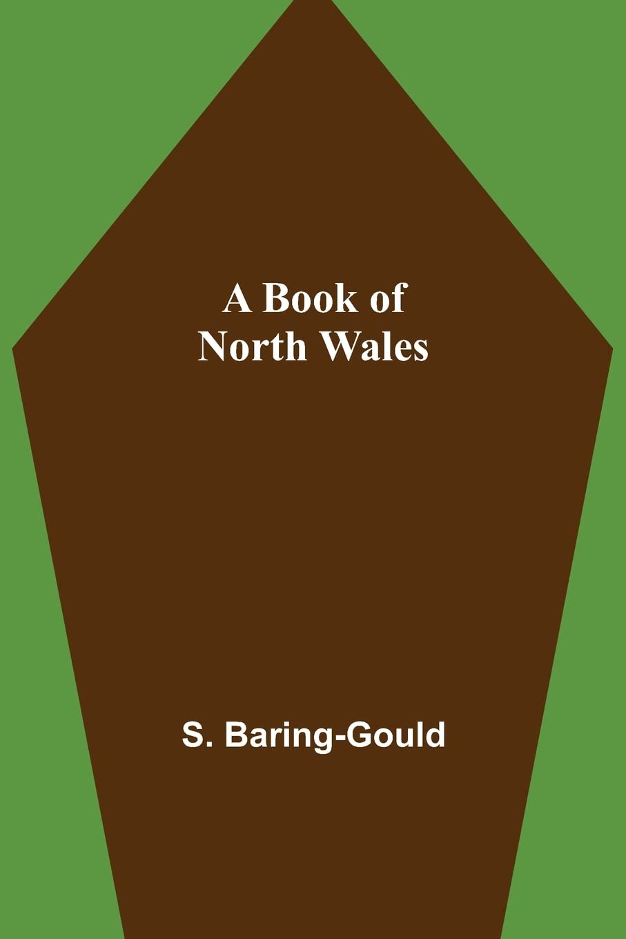 A Book of North Wales