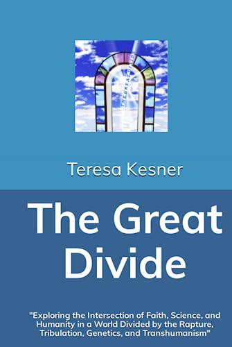 The Great Divide: "Exploring the intersection of faith, science, and