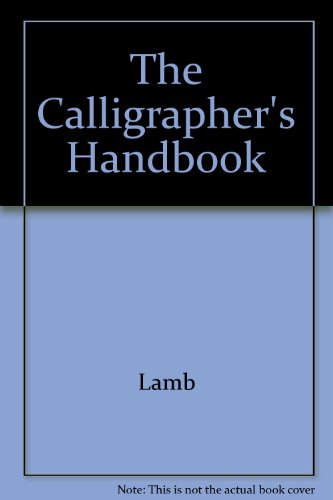 The Calligrapher's Handbook: Essays B000NPV5UG Book Cover