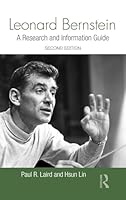 Leonard Bernstein: A Research and Information Guide 1032922192 Book Cover