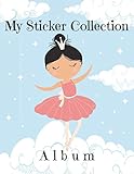 stickers album online  My Sticker Collection Album.: Blank Sticker Book for Collecting Stickers. Ballerina Design