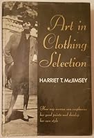 Art in Clothing Selection 0060443707 Book Cover