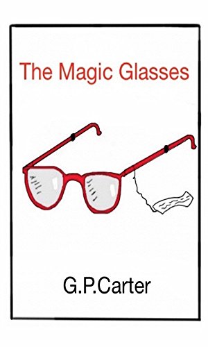 The Magic Glasses (English Edition)