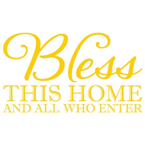 Bless This Home and All Who Enter Quote Vinyl Wall