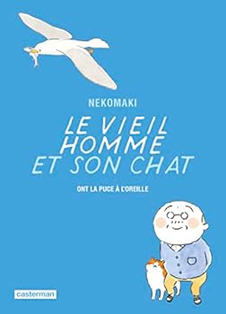 Paperback Le Vieil homme et son chat: Ont la puce à l'oreille (7) [French] Book