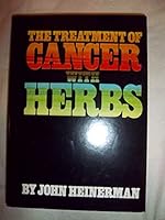 The Treatment of Cancer with Herbs 0895570475 Book Cover