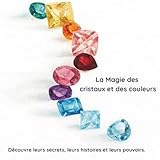La Magie des cristaux et des couleurs: Découvre leurs secrets, leurs histoires et leurs pouvoirs.