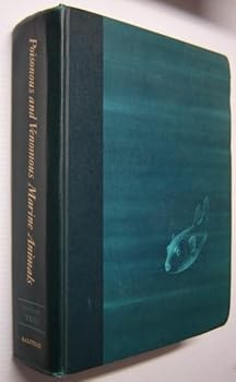 Hardcover Poisonous and Venomous Marine Animals of the World: Volume 2, Vertebrates Book