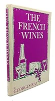 The French wines B0007F6L88 Book Cover