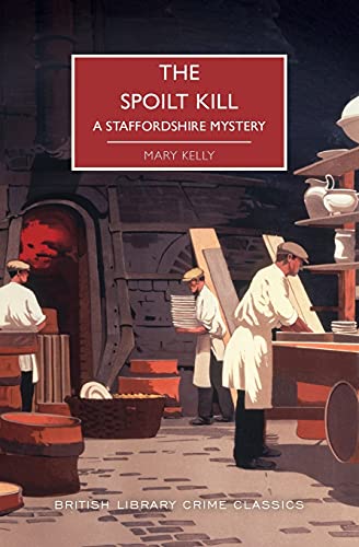 The Spoilt Kill (By: Mary Kelly)